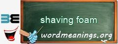 WordMeaning blackboard for shaving foam